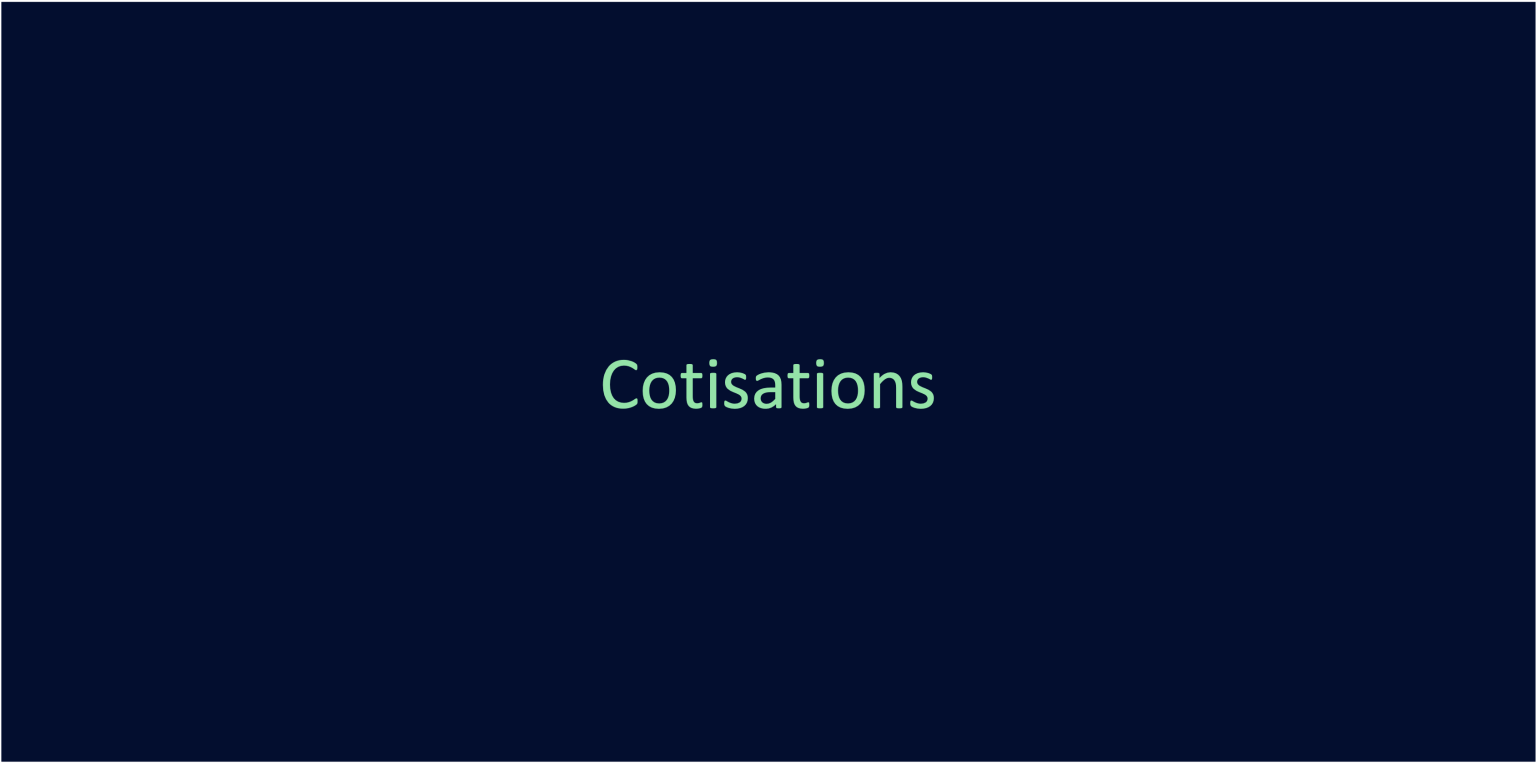Cotisations Association tout savoir sur les modalités de versement et les tarifs